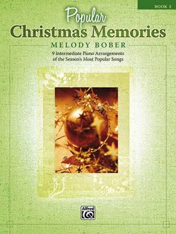 Popular Christmas Memories, Bk 2 9 Intermediate Piano Arrangements of the Season's Most Popular Songs  9780739063958 Front Cover