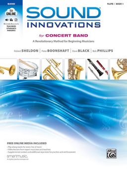 Sound Innovations for Concert Band, Bk 1 A Revolutionary Method for Beginning Musicians (Flute), Book, CD and DVD  9780739067222 Front Cover