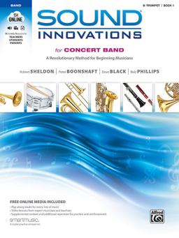 Sound Innovations for Concert Band, Bk 1 A Revolutionary Method for Beginning Musicians (B-Flat Trumpet), Book and Online Media  9780739067314 Front Cover