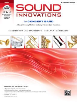 Sound Innovations for Concert Band, Bk 2 A Revolutionary Method for Early-Intermediate Musicians (B-Flat Clarinet), Book and Online Media  9780739067475 Front Cover