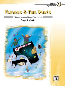 Famous and Fun Duets, Bk 1 7 Duets for One Piano, Four Hands  9780739076491 Front Cover