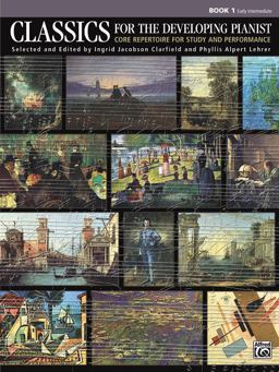 Classics for the Developing Pianist, Bk 1 Core Repertoire for Study and Performance  9780739078945 Front Cover