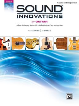 Sound Innovations for Guitar, Bk 1 A Revolutionary Method for Individual or Class Instruction  9780739090435 Front Cover