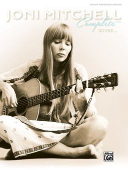 Joni Mitchell -- Complete So Far Guitar TAB, Hardcover Book  9780739095881 Front Cover