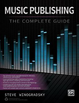 Music Publishing -- the Complete Guide  9780739096871 Front Cover