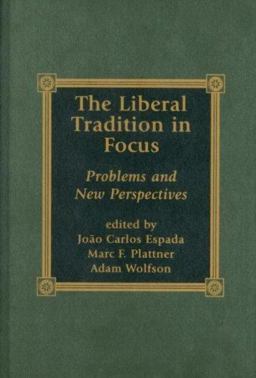 The Liberal Tradition in Focus