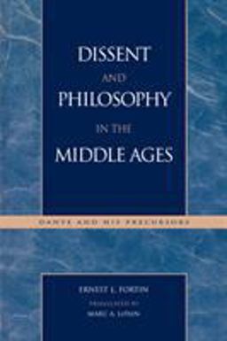 Dissent and Philosophy in the Middle Ages Dante and His Precursors  9780739103272 Front Cover
