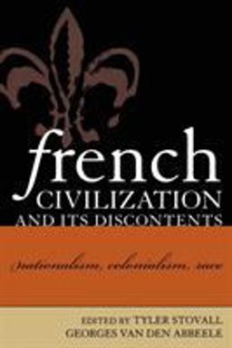 French Civilization and Its Discontents French Civilization and Its Discontents