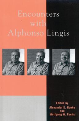 Encounters with Alphonso Lingis Encounters with Alphonso Lingis