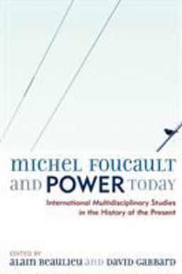 Michel Foucault and Power Today
