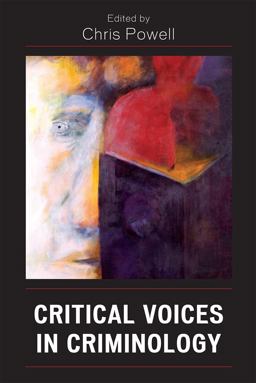 Critical Voices in Criminology  9780739120330 Front Cover