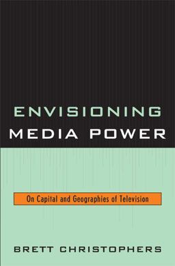 Envisioning Media Power