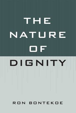 The Nature of Dignity