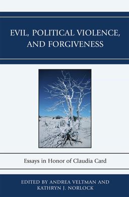 Evil, Political Violence, and Forgiveness