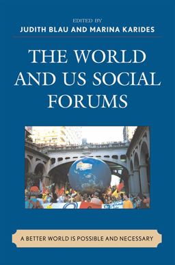 The World and U. S. Social Forums The World and U. S. Social Forums
