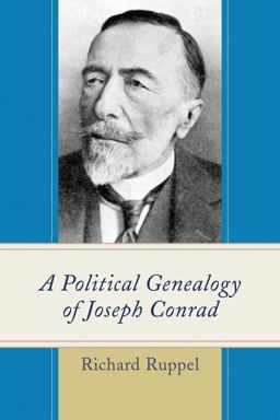 Political Genealogy of Joseph Conrad  9780739178249 Front Cover