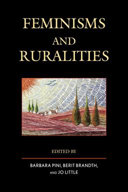 Feminisms and Ruralities Feminisms and Ruralities
