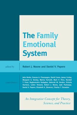 Family Emotional System An Integrative Concept for Theory, Science, and Practice  9780739198957 Front Cover