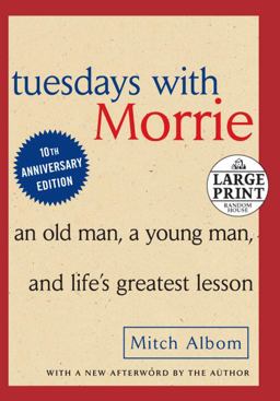 Tuesdays with Morrie Tuesdays with Morrie