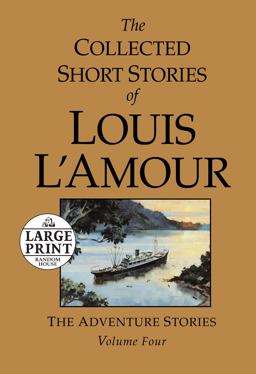 The Collected Short Stories of Louis l'Amour, Volume 4