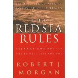 The Red Sea Rules the Same God Who Led You in Will Lead You Out