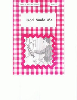 God Made Me God Made Me