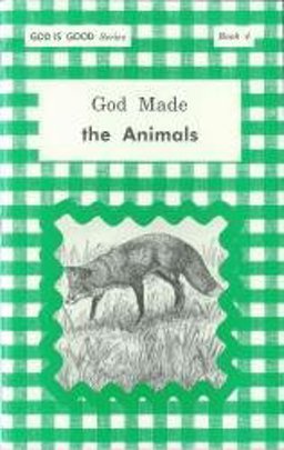 God Made the Animals God Made the Animals