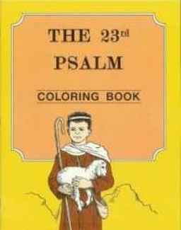 The 23rd Psalm Coloring Book The 23rd Psalm Coloring Book