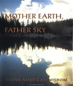 Mother Earth, Father Sky