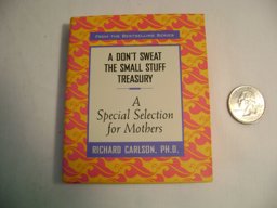 A Don't Sweat the Small Stuff Treasury