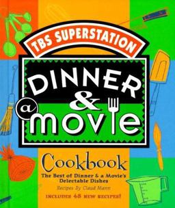 Dinner and a Movie Cookbook  9780740703140 Front Cover