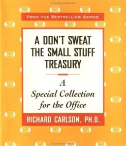 A Don't Sweat the Small Stuff Treasury