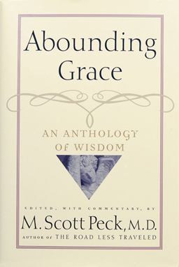 Abounding Grace An Anthology of Wisdom  9780740710148 Front Cover