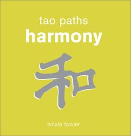 Tao Paths to Harmony Tao Paths to Harmony