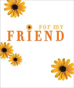 For My Friend