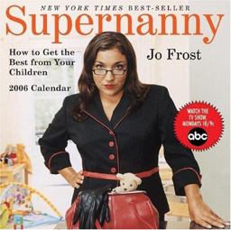 Supernanny 2006 Calendar