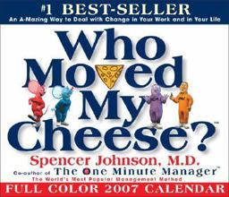 Who Moved My Cheese?