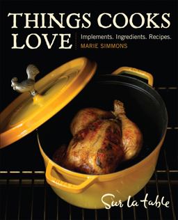 Things Cooks Love Implements, Ingredients, Recipes  9780740769764 Front Cover