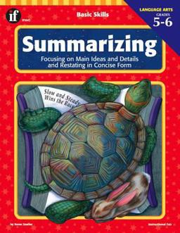 Summarizing, Grades 5 - 6