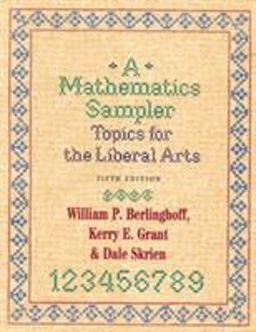 Mathematics Sampler Topics for the Liberal Arts 5th 9780742502024 Front Cover