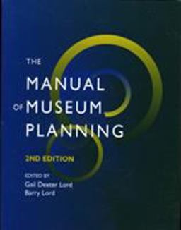 Manual of Museum Planning 2nd 9780742504066 Front Cover