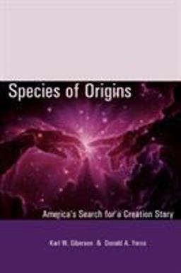 Species of Origins America's Search for a Creation Story  9780742507654 Front Cover