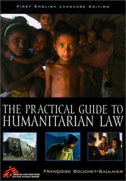 Practical Guide to Humanitarian Law