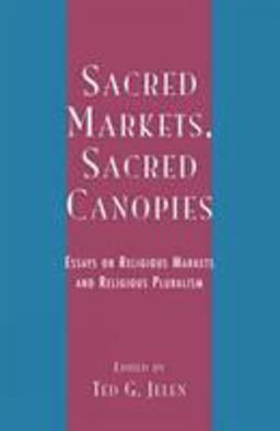 Sacred Markets, Sacred Canopies Sacred Markets, Sacred Canopies