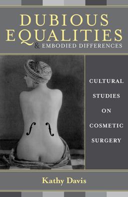 Dubious Equalities and Embodied Differences