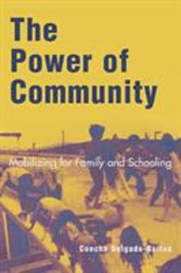 Power of Community Mobilizing for Family and Schooling  9780742515505 Front Cover