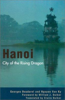 Hanoi City of the Rising Dragon  9780742516557 Front Cover