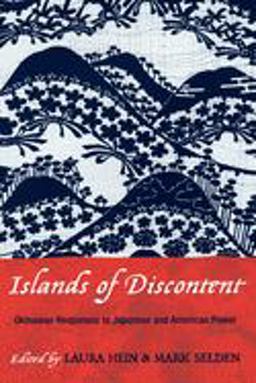 Islands of Discontent Okinawan Responses to Japanese and American Power  9780742518667 Front Cover