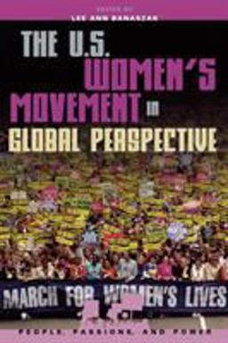 The U. S. Women's Movement in Global Perspective