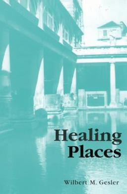 Healing Places  9780742519565 Front Cover
